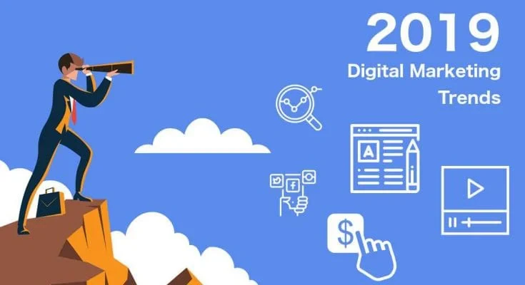 จับตามอง 19 ดิจิทัลมาร์เก็ตติ้งเทรนด์แห่งปี 2019